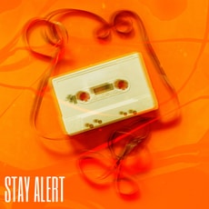 Stay Alert